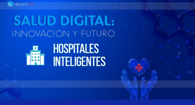 image for Hospitales Inteligentes / Retos claves para la salud