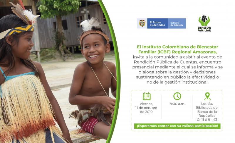 RENDICIÓN PÚBLICA DE CUENTAS ICBF REGIONAL AMAZONAS 2019