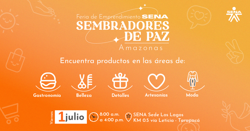 Apoyemos el talento #EmprendedorSENA y asiste este 1 de julio a la Feria de Emprendimiento SEMBRADORES DE PAZ 2022🧡✨