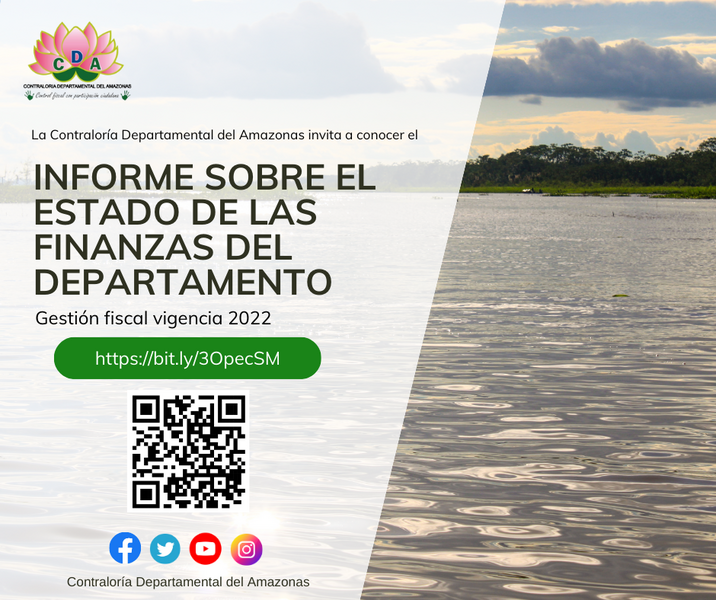 Informe anual sobre la situación de las finanzas Públicas del Departamento del Amazonas vigencia fiscal 2022.