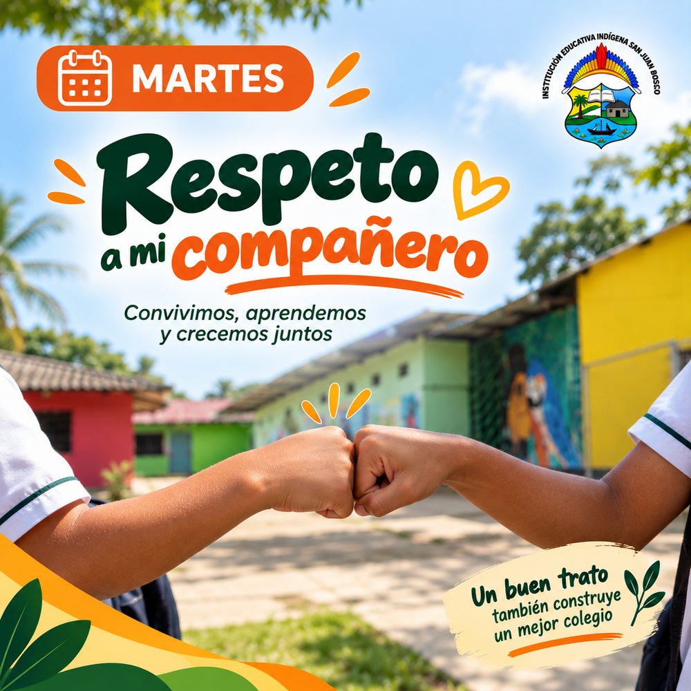 Respeto a mi compañero: juntos construimos convivencia