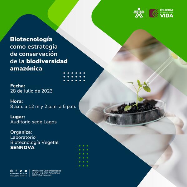 Evento de Divulgación Tecnológica SENA: Biotecnología como estrategia de conservación de la biodiversidad amazónica 