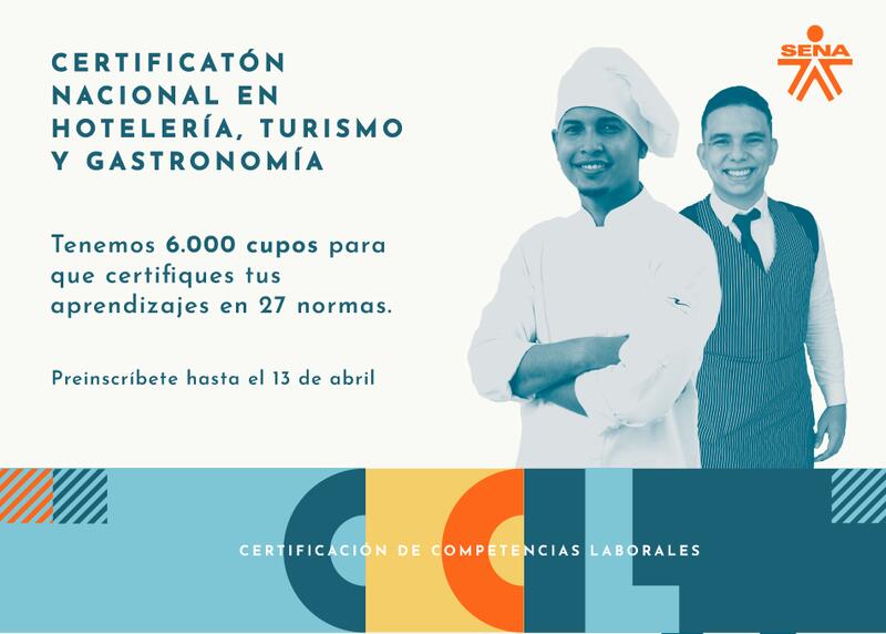 El SENA abre Certificatón dirigida a 6.000 trabajadores con experiencia en hotelería, turismo y gastronomía El SENA abre Certificatón dirigida a 6.000 trabajadores con experiencia en hotelería, turismo y gastronomía