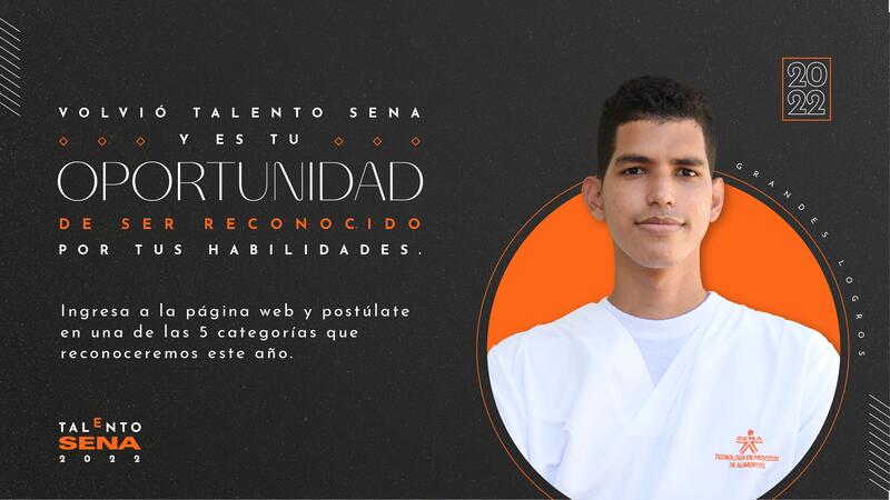 ¡ATENCIÓN! Talento SENA 2022 amplía el plazo para inscribirse a estos reconocimientos del ingenio que se ha hecho en la Entidad ¡ATENCIÓN! Talento SENA 2022 amplía el plazo para inscribirse a estos reconocimientos del ingenio que se ha hecho en la Entidad