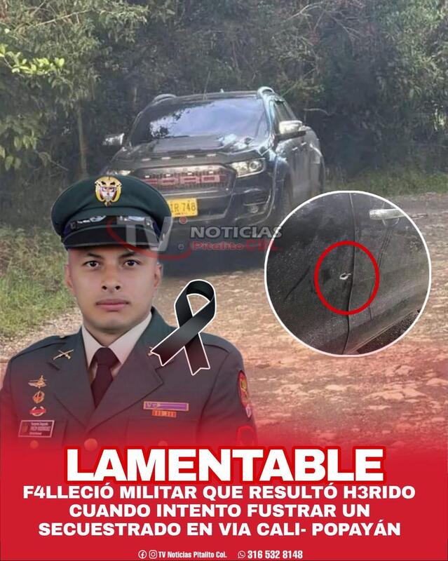 Fallece suboficial del Ejército Nacional tras valiente acción para frustrar un secuestro en la vía Popayán–Cali