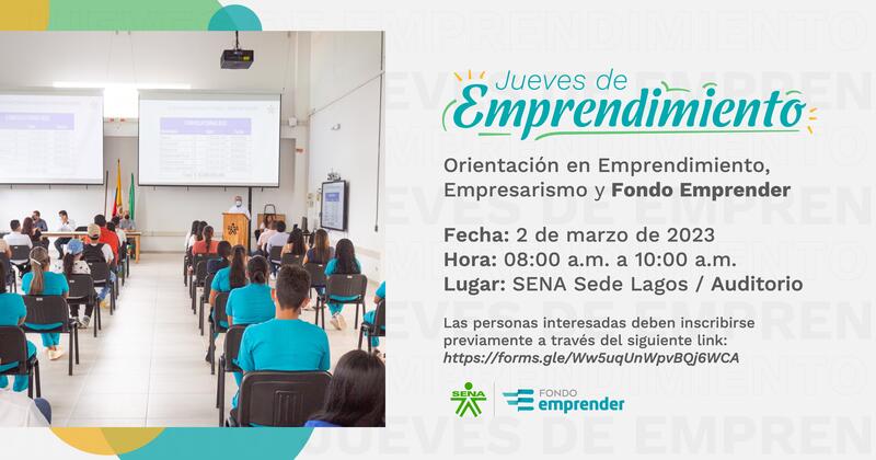 Participa el 2 de marzo en nuestra próxima jornada de Orientación en emprendimiento, empresarismo y #FondoEmprender