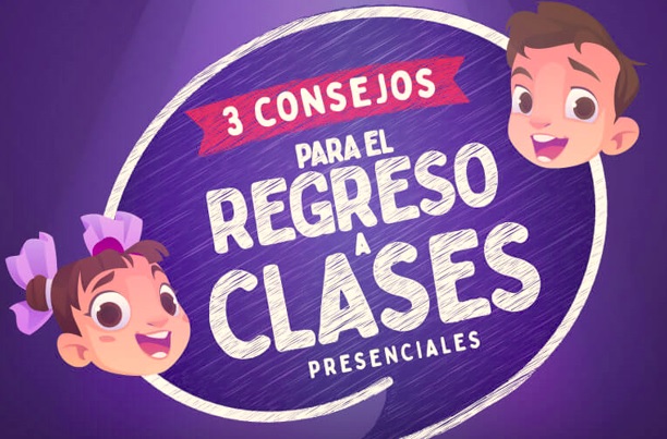 Consejos para el regreso a clases presenciales