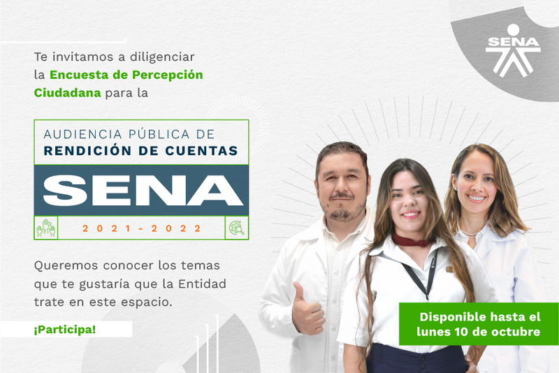 #SENARindeCuentas | Participa diligenciando la encuesta de Percepción Ciudadana, queremos conocer los temas que te gustaría que la Entidad trate en la Audiencia Pública de Rendición de Cuentas 2022 #SENARindeCuentas | Participa diligenciando la encuesta de Percepción Ciudadana, queremos conocer los temas que te gustaría que la Entidad trate en la Audiencia Pública de Rendición de Cuentas 2022