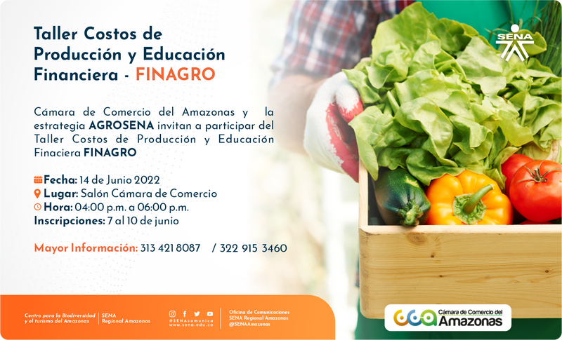 ¿Eres emprendedor ó empresario y perteneces al sector agro? Participa este 14 de junio en el Taller Costos de Producción y Educación Financiera - FINAGRO ¿Eres emprendedor ó empresario y perteneces al sector agro? Participa este 14 de junio en el Taller Costos de Producción y Educación Financiera - FINAGRO
