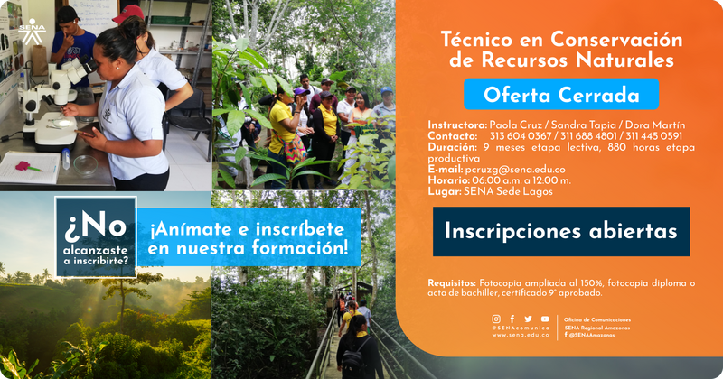 Inscríbete en el Técnico en Conservación de recursos naturales🌳🤲🌱🌊 del SENA Regional Amazonas 