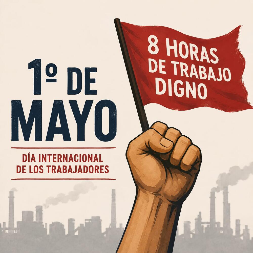 Porque el 1 de MAYO ?