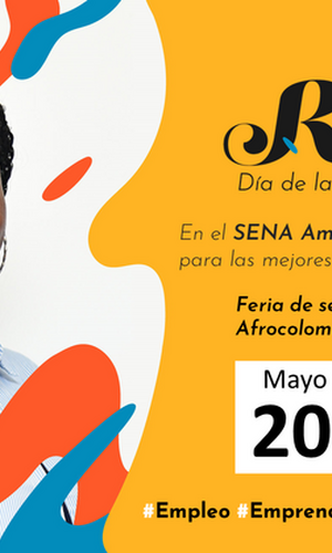 🚀💪😎💯 Participa este 20 de mayo en la Feria de servicios para población Negra, Afrocolombiana, Raizal y Palenquera