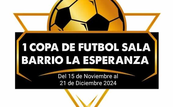 COPA FÚTBOL SALA BARRIO LA ESPERANZA