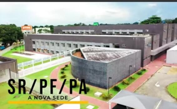 image for Inauguração sede da Superintendência Regional da Polícia Federal no Pará