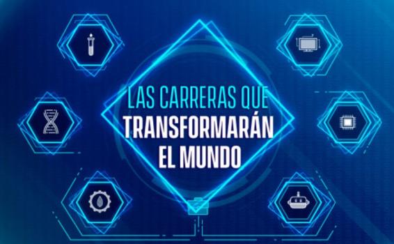 image for Conoce las carreras que transformarán el mundo