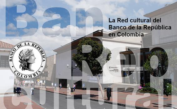 Banco de la República inicia su programación cultural en 2021 image for Banco de la República inicia su programación cultural en 2021