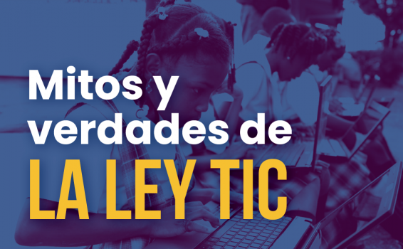 image for Mitos y las verdades de la Ley TIC