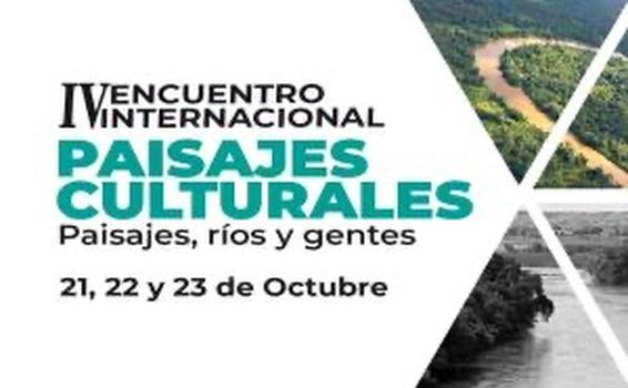 image for  IV versión del Encuentro Internacional de Paisajes Culturales