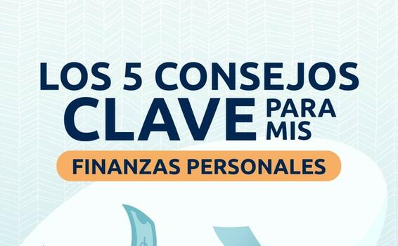Cinco consejos claves para finanzas personales image for Cinco consejos claves para finanzas personales