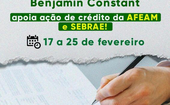 image for Administração de Benjamin apoia Ação de Crédito da AFEAM e SEBRAE
