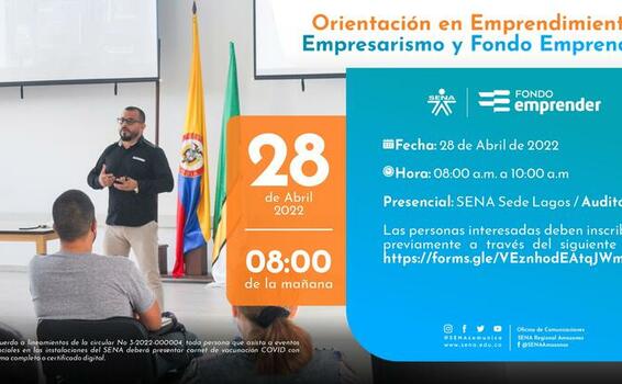 ¡Con el SENA tienes la oportunidad de asesorarte con expertos para desarrollar tu idea de negocio! Participa este 28 de abril en una Orientación en Emprendimiento, Empresarismo y Fondo Emprender ¡Con el SENA tienes la oportunidad de asesorarte con expertos para desarrollar tu idea de negocio! Participa este 28 de abril en una Orientación en Emprendimiento, Empresarismo y Fondo Emprender