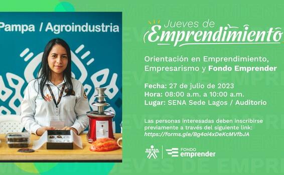 Te esperamos el 27 de julio de 2023 en nuestra próxima jornada de Orientación en Emprendimiento, Empresarismo y Fondo Emprender SENA 