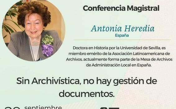 Conferencia magistral "Sin Archivista, no hay gestión de documentos". Conferencia magistral "Sin Archivista, no hay gestión de documentos".