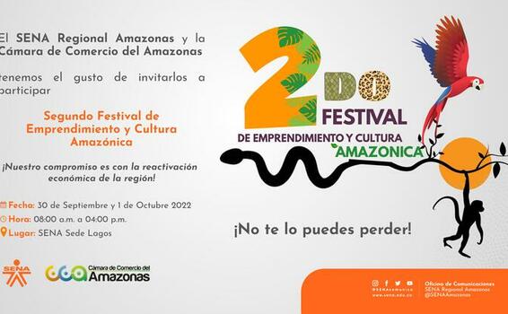 😎🤩 ¡Todo lo bueno se repite! II FESTIVAL DE EMPRENDIMIENTO y CULTURA AMAZÓNICA 🦚🐒🧡💃🏽 