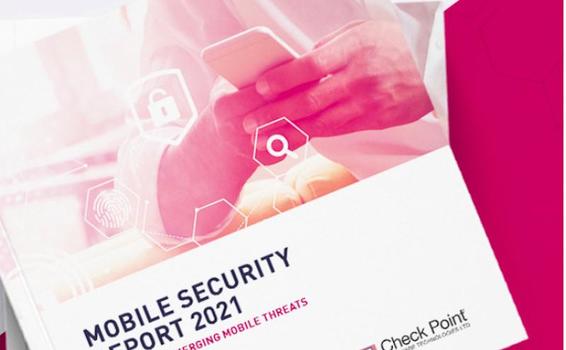 Informe de Seguridad Móvil 2021 de Check Point: prácticamente todas las empresas del mundo sufrieron un ataque de malware el año pasado