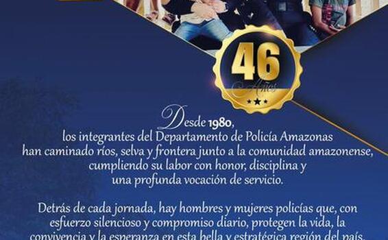 Departamento de Policía Amazonas conmemora su cuadragésimo sexto aniversario Departamento de Policía Amazonas conmemora su cuadragésimo sexto aniversario
