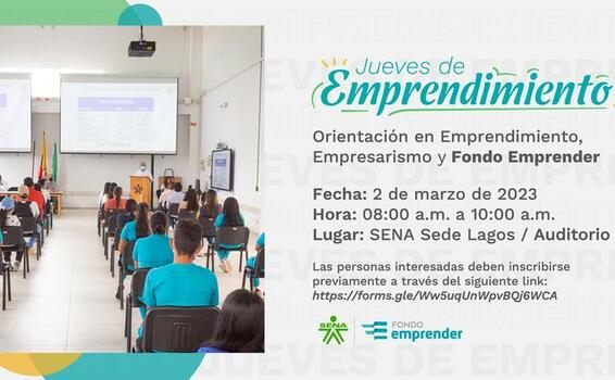 Participa el 2 de marzo en nuestra próxima jornada de Orientación en emprendimiento, empresarismo y #FondoEmprender