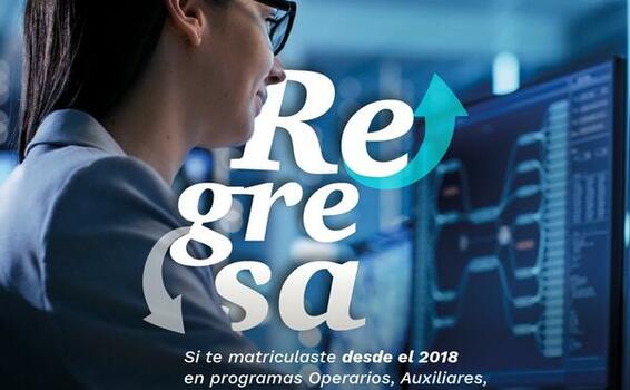 ¿Se matriculó en el SENA después de 2018, se retiró y quiere culminar su formación? Llegó el momento de regresar