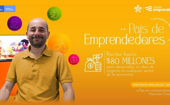 Fondo Emprender anuncia $20 mil millones para que los colombianos trabajen en sus propias ideas 
