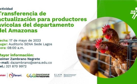 Participa en la transferencia de conocimiento: Actualización para productores avícolas del departamento del Amazonas 🥚🐔 Participa en la transferencia de conocimiento: Actualización para productores avícolas del departamento del Amazonas 🥚🐔
